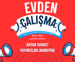 Bayan Sohbet Yayıncıları Aranıyor - Evden Çalışarak Gelir Elde Edin!