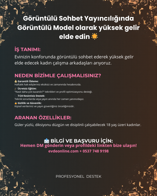 Evden Çalışarak Görüntülü Sohbet Para Kazanma iş imkanları