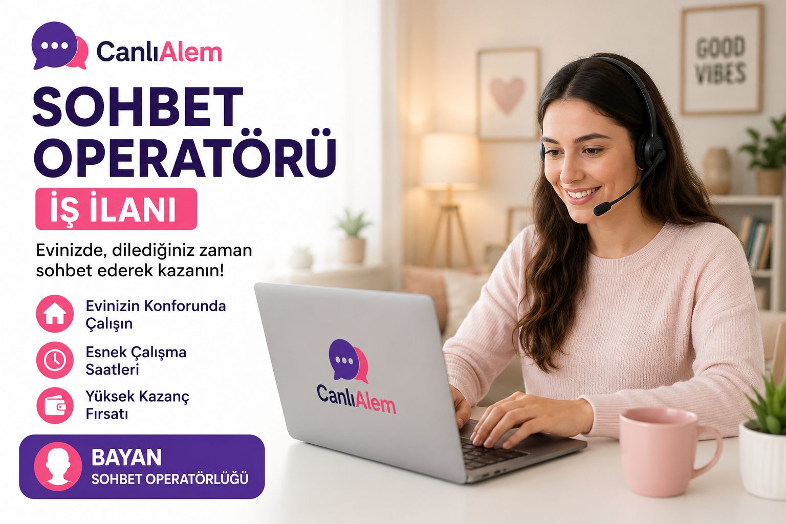 CanlıAlem İş İmkanı | Evden Sohbet Operatörü Olun