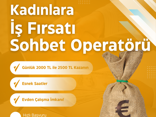 Kadınlara İş Fırsatı: Sohbet Operatörü Aranıyor