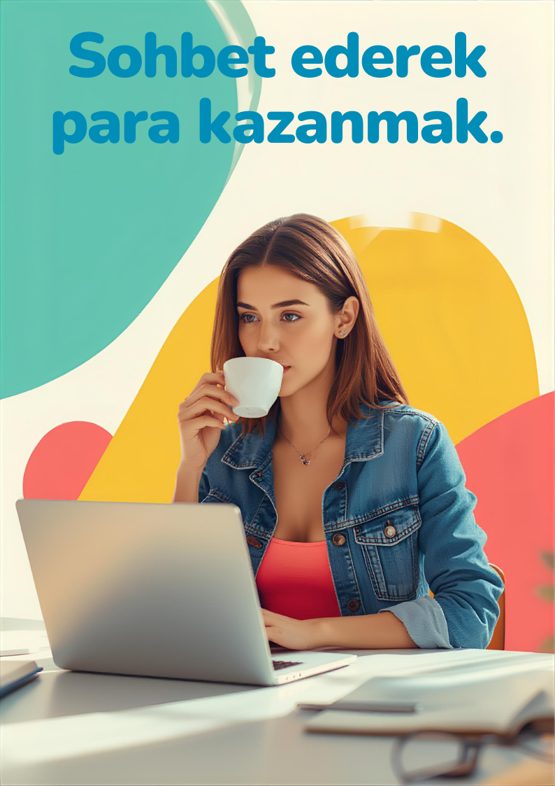Sohbet Ederek Para Kazandıran Uygulamalar | Part-time İş Fırsatları